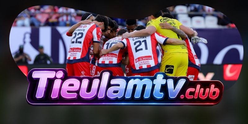 Nhận Định Atletico San Luis Vs Club Tijuana 10h00 01/08